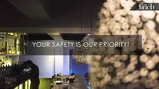 The Finch - Your Safety Is Our Priority!