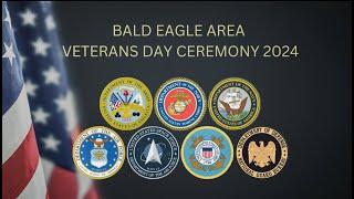 Bald Eagle Area School District - 2024 Veterans Day Ceremony