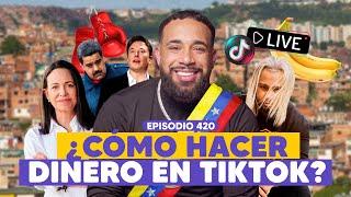 Ep. 420 - Le debo todo a Venezuela (feat. Etervidos)