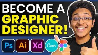 How to Become a Graphic Designer | Everything About Graphic Design | Salary, Free Courses