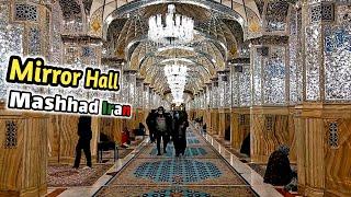 Mirror Hall in the shrine of Imam Reza(تالار آینه حرم امام رضا) #walkingtour