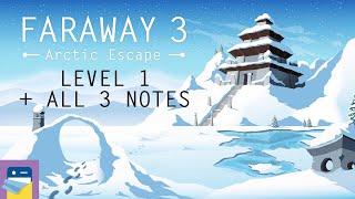 Faraway 3 Arctic Escape: Level 1 Walkthrough Guide With All 3 Letters / Notes (by Snapbreak Games)