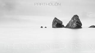 Partholón - The Ocean Pours In [Album] (2024)