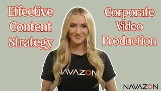 Effective Content Strategy for Corporate Video | Los Angeles | Corporate Video Production