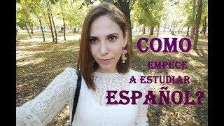 APRENDER IDIOMAS - Mi experiencia, como empece a estudiar español?