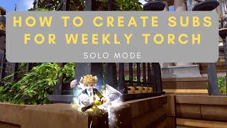 How to easily create subs for weekly torch quests? | Khal Tips | God Game Dragon Nest