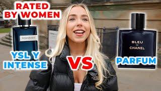 BLEU DE CHANEL PARFUM vs YSL Y EDP INTENSE  Women's Reactions | Which Fragrance Is More Sexy?