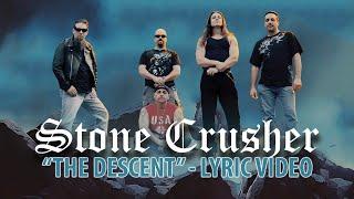 STONE CRUSHER "The Descent" Lyric Video HD (taken from "Gods of the Past" CD & LP)