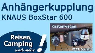 Einbau Anhängerkupplung am KNAUS BoxStar 600 Street (Kastenwagen) | AHK FIAT Ducato 600