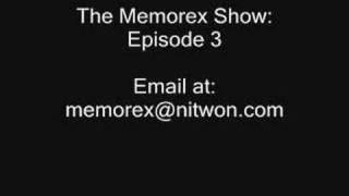 The Memorex Show: Ep 3