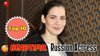 Top 10 Most  Beautiful Russian Actress 2024 | Russian Biography |