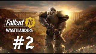 Fallout 76 (Wastelanders) #2 (Мурмра и Беккет)