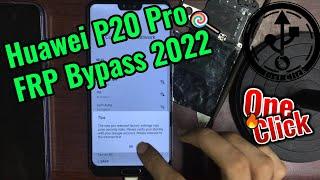 Huawei P20 Pro Frp Bypass 2022(One Click)