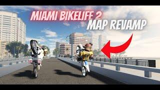 MIAMI BIKELIFE 2 MAP REVAMP