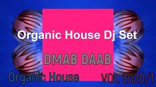 dMab daab Organic House Dj Set 2020 / 1