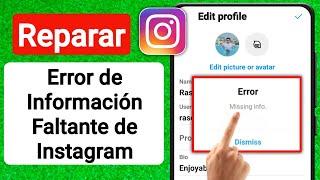 Cómo corregir Error de cambio de perfil de Instagram problema de información faltante