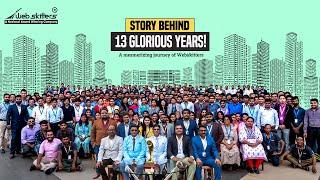 Story Behind 13 Glorious Years! | A mesmerizing journey of Webskitters