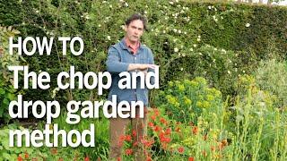 Chop and drop | the deadheading technique chosen by the head gardener at Sissinghurst