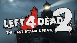 Left 4 Dead 2 – The Last Stand Update Summarized