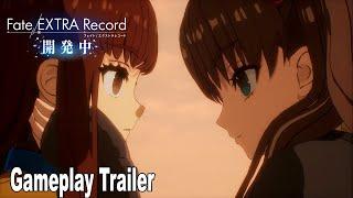 Fate/Extra Record NEW Gameplay Reveal Trailer