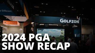 2024 PGA SHOW RECAP | GOLFZON AMERICA