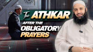 The Athkar After The Obligatory Prayers | Abu Bakr Zoud