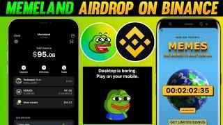 Memeland airdrop withdrawal on binance? | Memeland airdrop update | Memeland airdrop withdraw today