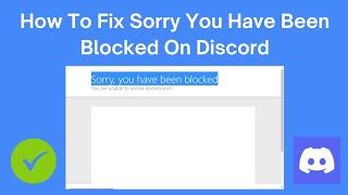 Fix " Sorry you have been blocked "On Discord | You are unable to access discord.com (Step By Step)