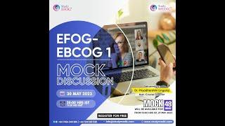 EBCOG Part 1 :  Mock discussion | Dr Chitra Diwan | StudyEFOG | StudyMEDIC