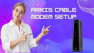 Arris Cable Modem Setup | Do It Yourself