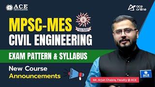 MPSC-MES Civil Engineering Exam: New Course Announcement | Exam Pattern & Syllabus | ACE Online