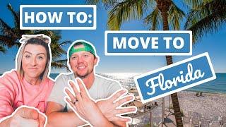 How to Move to FLORIDA in 8 Easy Steps - Start Planning your Move to Florida