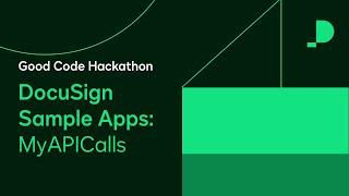 DocuSign Sample Apps: MyAPICalls | Good Code Hackathon