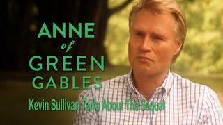 Kevin Sullivan Talks About Anne of Green Gables: The Sequel