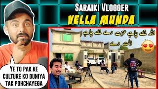 Indian Reaction On VeLLa MunDa Interview Vlog | Saraiki Vlogger