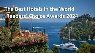 The Best Hotels in the World: 2024 Readers’ Choice Awards