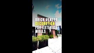 Brick veneer decoration for exterior walls