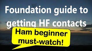 Foundation guide to getting HF contacts