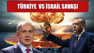 Türkiye vs İsrail Savaşı (Varsayımsal) Kim Kazanır