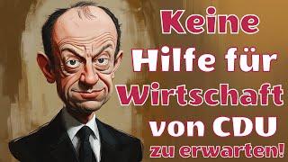 EIL: Merz offen wie selten! - Entlastung für Wirtschaft hat offenbar KEINE Priorität! 