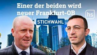 Stichwahl entscheidet über neuen Oberbürgermeister in Frankfurt | hessenschau