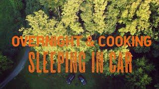 OVERNIGHT & COOKING | SLEEPING IN CAR Under the stars