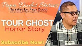 GHOST TOUR | TWINK | PAPA DUDUT STORIES HORROR