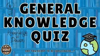 A to Z General Knowledge Quiz 197th Edition - Expand Your Mind With This Trivia Challenge