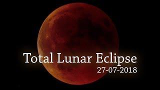 Total Lunar Eclipse 2018 [Timelapse 4K]