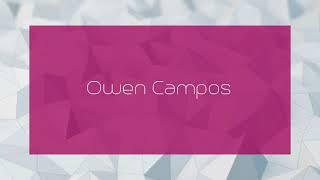 Owen Campos - appearance