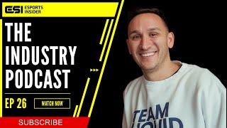 Esports Mergers & Acquisitions with Team Liquid co-CEO, Steve Arhancet | The Industry Podcast