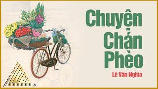 Chuyện Chán Phèo – Lê Văn Nghĩa - Văn Học Việt Nam - Trạm Dừng 1080