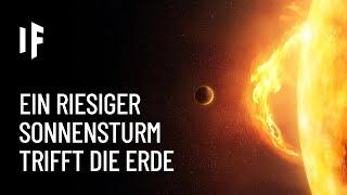 Was wäre, wenn ein massiver Sonnensturm die Erde trifft?