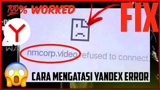 cara mengatasi yandex error | kenapa yandex error | cara yandex tidak bisa dibuka